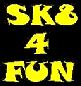 SK8 4 FUN